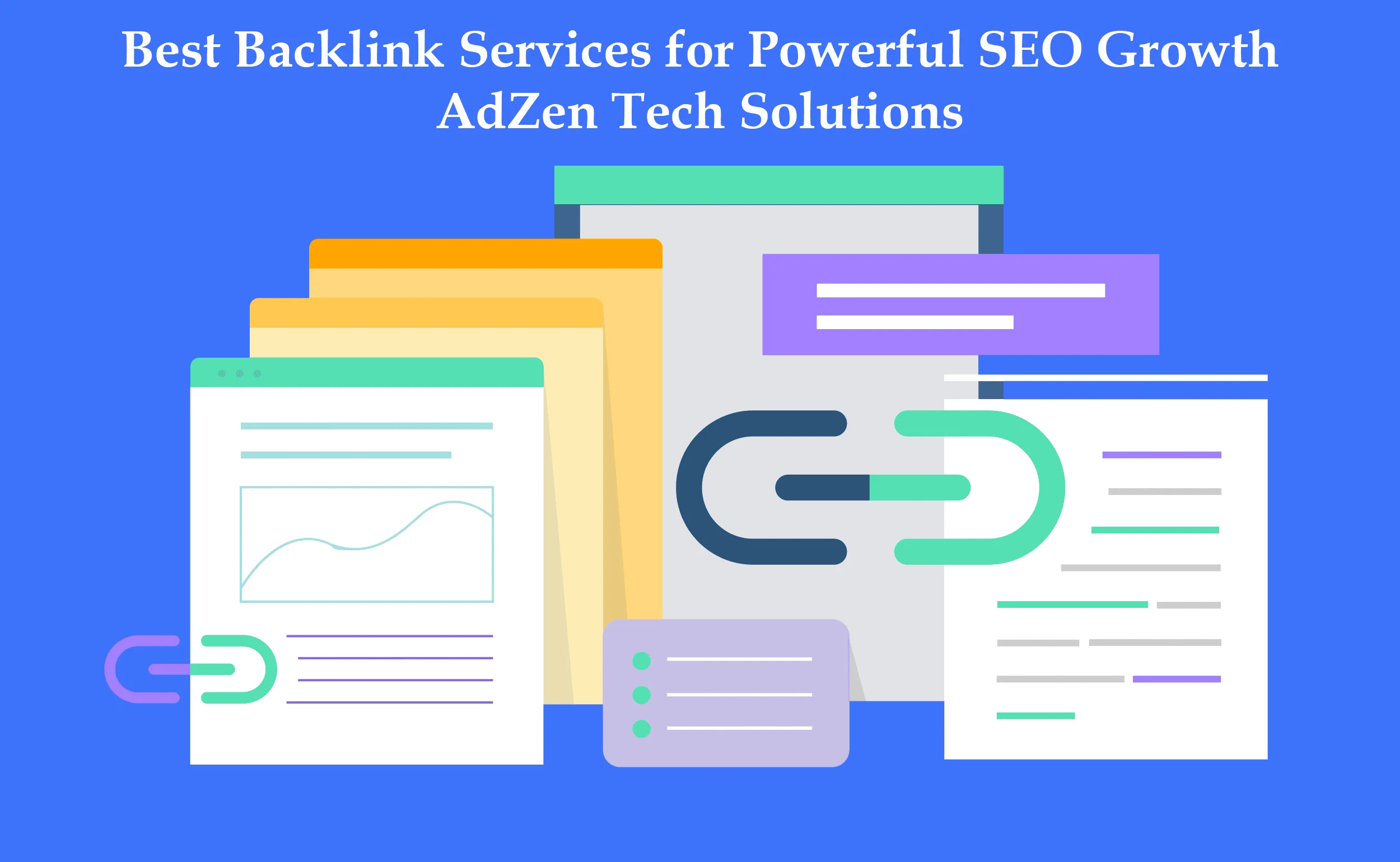 Best Backlink Services for Powerful SEO Growth AdZen Tech Solutions
